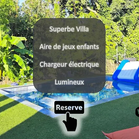 Superbe Villa! Ideal Familles *
